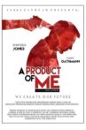 A Product of Me Movie Streaming Online