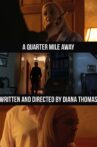 A Quarter Mile Away Movie Streaming Online