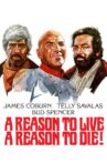 A Reason to Live, a Reason to Die Movie Streaming Online