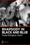 A Rhapsody in Black and Blue Movie Streaming Online