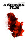 A Serbian Film Movie Streaming Online