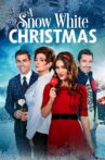 A Snow White Christmas Movie Streaming Online