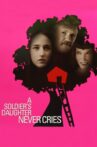 A Soldier's Daughter Never Cries Movie Streaming Online