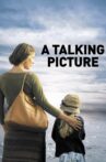 A Talking Picture Movie Streaming Online