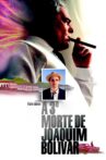 A Terceira Morte de Joaquim Bolívar Movie Streaming Online