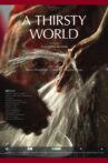 A Thirsty World Movie Streaming Online