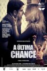 A Última Chance Movie Streaming Online