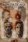A Un Día de Ayer Movie Streaming Online