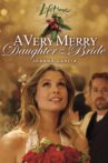 A Very Merry Daughter of the Bride Movie Streaming Online