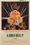 A Vida É Bela?! Movie Streaming Online