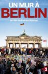 A Wall in Berlin Movie Streaming Online