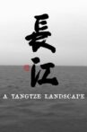 A Yangtze Landscape Movie Streaming Online
