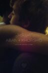 Aban + Khorshid Movie Streaming Online