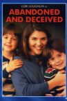 Abandoned and Deceived Movie Streaming Online