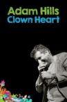 Adam Hills: Clown Heart Live Movie Streaming Online