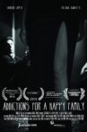 Addictions for a Happy Family Movie Streaming Online