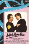 Adiós, Roberto Movie Streaming Online