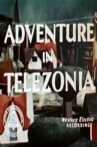Adventure in Telezonia Movie Streaming Online