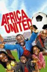 Africa United Movie Streaming Online