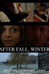 After Fall, Winter Movie Streaming Online