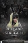 After Years of Struggle Movie Streaming Online