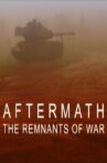 Aftermath: The Remnants of War Movie Streaming Online