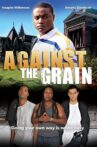 Against the Grain Movie Streaming Online