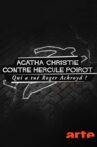 Agatha Christie contre Hercule Poirot : Qui a tué Roger Ackroyd ? Movie Streaming Online