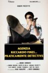 Agenzia Riccardo Finzi... praticamente detective Movie Streaming Online