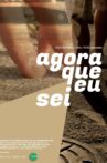 Agora Que Eu Sei Movie Streaming Online