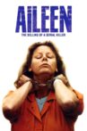 Aileen Wuornos: The Selling of a Serial Killer Movie Streaming Online