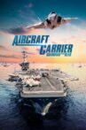 Aircraft Carrier: Guardian of the Seas Movie Streaming Online
