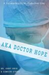AKA Doctor Hope Movie Streaming Online