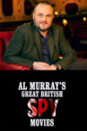 Al Murray's Great British Spy Movies Movie Streaming Online