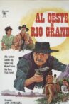 Al oeste de Río Grande Movie Streaming Online