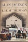 Alan Jackson - Precious Memories: Live at the Ryman Movie Streaming Online
