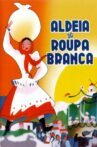 Aldeia da Roupa Branca Movie Streaming Online