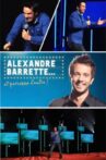 Alexandre Barrette et personne d'autre ! Movie Streaming Online
