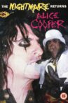 Alice Cooper: The Nightmare Returns Movie Streaming Online