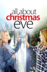 All About Christmas Eve Movie Streaming Online