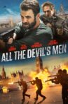 All the Devil's Men Movie Streaming Online