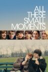 All These Small Moments Movie Streaming Online