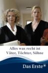 Alles was recht ist – Väter, Töchter, Söhne Movie Streaming Online