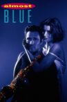 Almost Blue Movie Streaming Online
