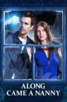 Along Came a Nanny Movie Streaming Online