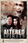 Altered Spirits Movie Streaming Online