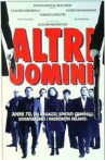 Altri uomini Movie Streaming Online