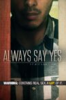 Always Say Yes Movie Streaming Online