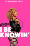 Amanda Seales: I Be Knowin' Movie Streaming Online