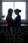 Ambas Tres Movie Streaming Online
